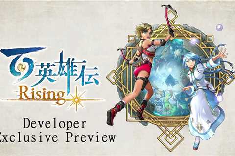 Eiyuden Chronicle: Rising – First Look at One of the Summer’s Most Anticipated Games