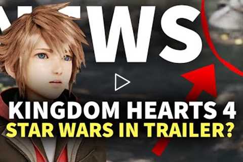 Kingdom Hearts 4 Trailer Sparks Star Wars Speculation | GameSpot News