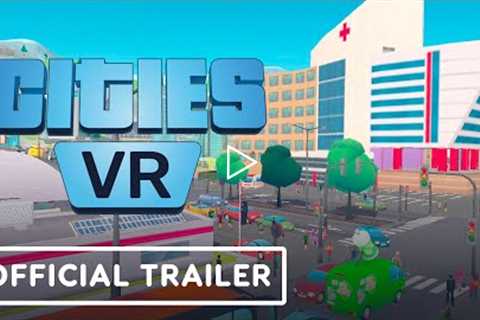 Cities: VR - Official Gameplay Trailer | Meta Quest Showcase
