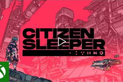 Citizen Sleeper - Xbox Game Pass Launch Trailer