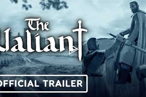 The Valiant - Official Gameplay Trailer