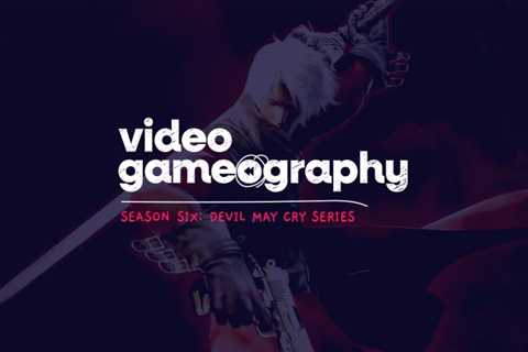 Season 6: Devil May Cry 2 | Video Gameography