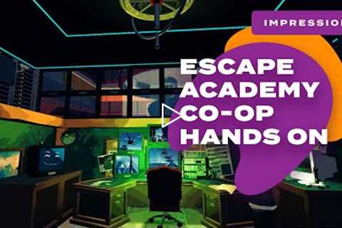 Escape Academy Hands On Impressions | Summer Game Fest 2022