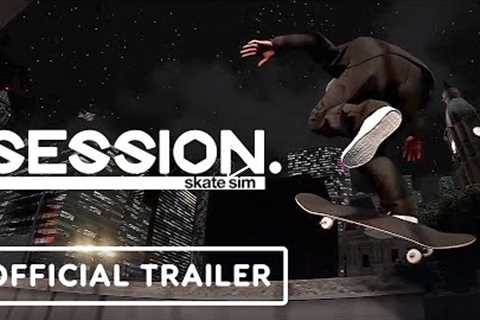 Session: Skate Sim - Official Release Date Trailer