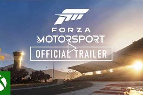 Forza Motorsport - Official Trailer - Xbox & Bethesda Games Showcase 2022