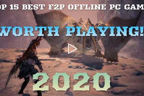 TOP 15 FREE BEST PC OFFLINE GAMES - Free to Play(f2p) (Worth Playing!! 2020!) HD 1080p