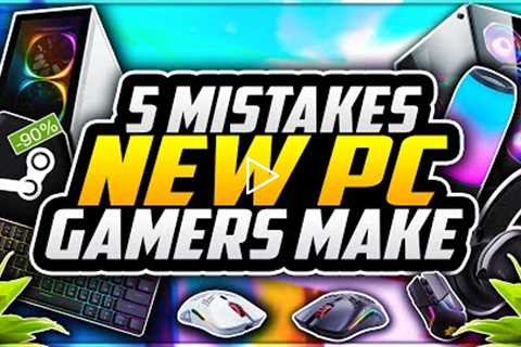 5 Mistakes EVERY New PC Gamer Makes! 😱 PC Gaming Tips For Noobs (2021)