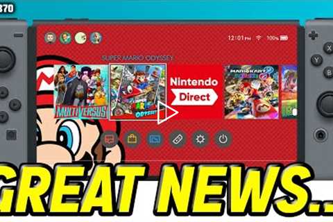 Nintendo Switch GREAT NEWS Just Hit...