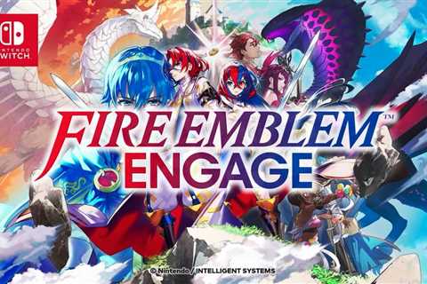 Fire Emblem Engage & Collectors Edition Announced for Nintendo Switch