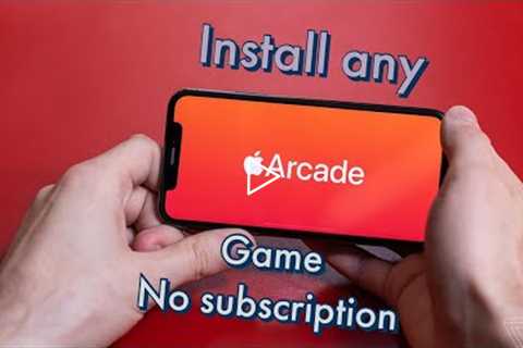 Install any Apple Arcade game without subscription