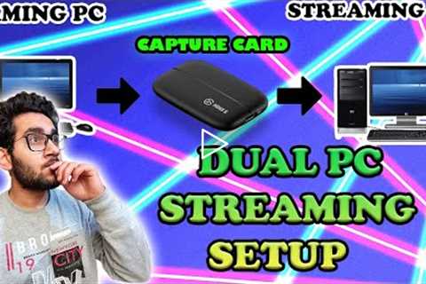 Dual PC Streaming Setup | Step By Step | Elgato(CAPTURE CARD) | *EASY* | HINDI