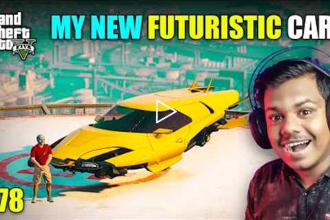 GTA 5 : MY NEW FUTURISTIC CAR | GTA 5 BANGLA GAMEPLAY #78 | MIRAZ THE GAMER