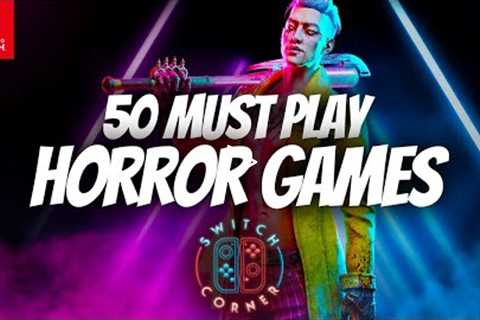 50 Must Play Horror Games On Nintendo Switch | Games For Halloween 2022