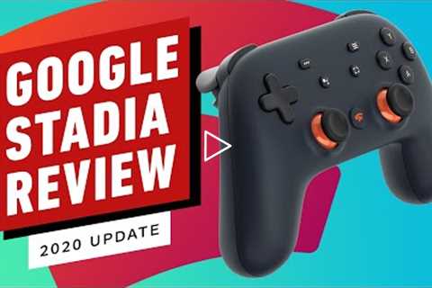 Google Stadia Review (2020 Update)