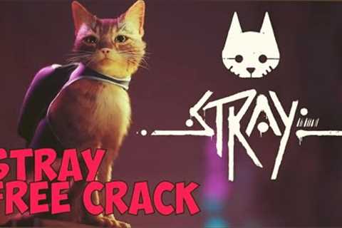 STRAY GAME CRACK | STRAY FREE DOWNLOAD | STRAY CRACK 2022