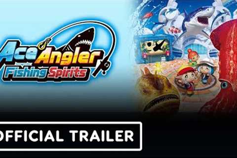 Ace Angler: Fishing Spirits - Official Launch Trailer