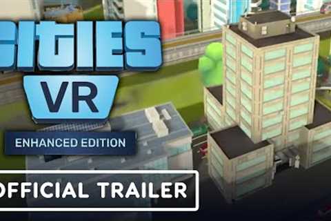 Cities: VR Enhanced Edition - Official PS VR2 Announcement Trailer