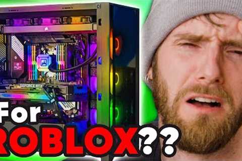 Building A $10,000 PC for ROBLOX