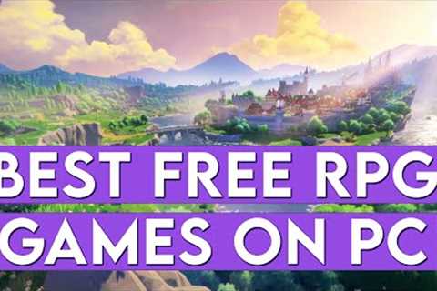 Best FREE RPG Games on PC