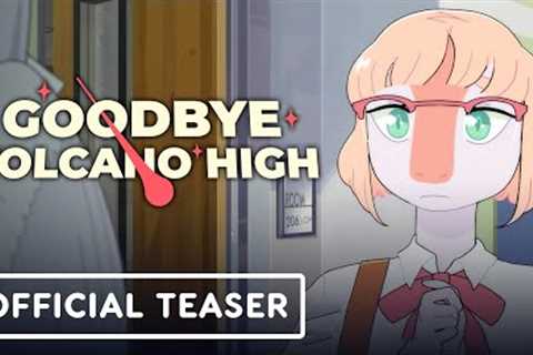 Goodbye Volcano High - Official Teaser Trailer