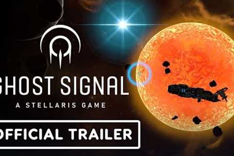 Ghost Signal: A Stellaris Game - Official Gameplay Trailer | Upload VR Showcase