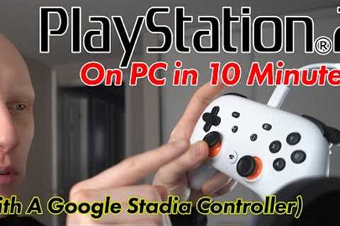 PS2 on PC in 10 Minutes (Working with Google Stadia Controller)