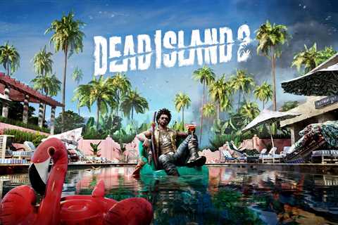 Dead Island 2: Who’s Alive in HELL-A