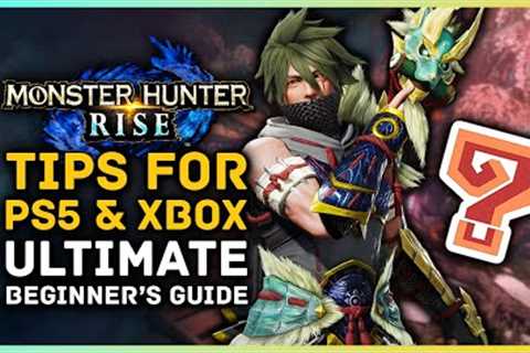 Monster Hunter Rise - Ultimate Beginner''s Guide & Tips for Playstation & Xbox Players