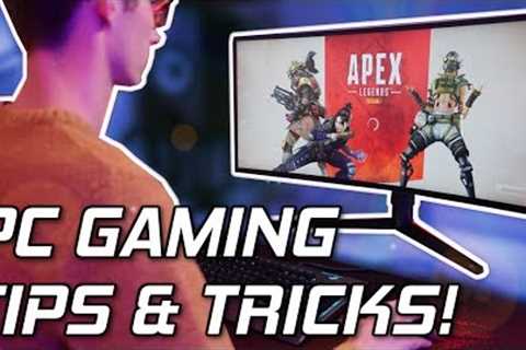 8 PC Gaming TIPS And TRICKS To Make Your Computer Even Better! 😎