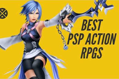 25 Best PSP Action RPGs of All Time