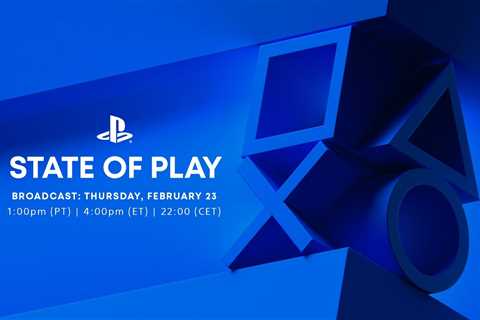 How to watch PlayStation’s February State of Play