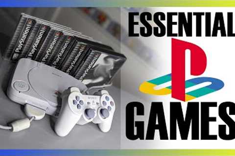 6 Essential PlayStation Games you must have!