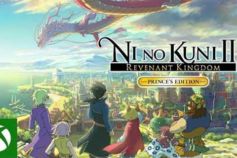 Ni no Kuni II: Revenant Kingdom - Now on Xbox