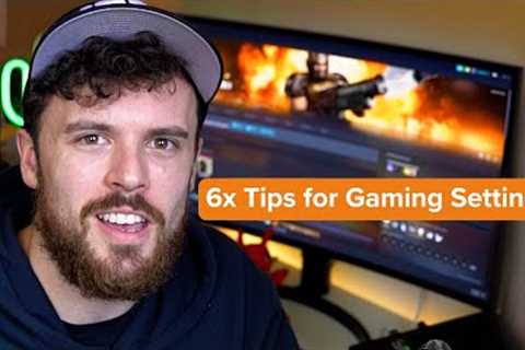 6 Tech Tips for Gaming Settings