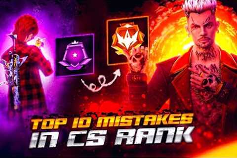 TOP 10 MISTAKES IN CS RANKED | HOW TO WIN EVERY CS RANK | CLASH SQUAD RANK PUSH TIPS AND TRICKS