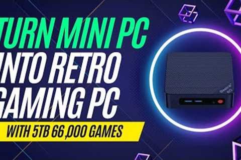 Turning Mini PC Into A 5TB 66,000 Games Retro Gaming PC