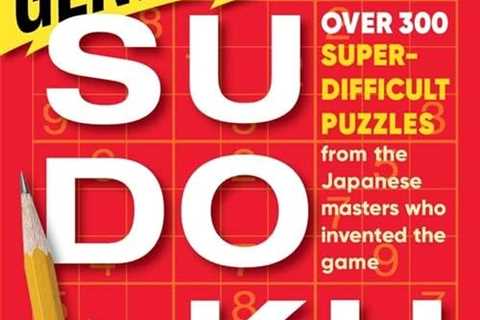 Genius-Level Sudoku: Over 300 Super-Difficult Puzzles from the Japanese Masters Who Invented the..