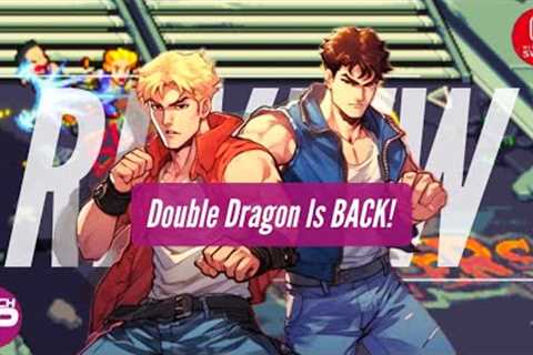 Double Dragon Gaiden: Rise of the Dragons Nintendo Switch Review