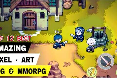 Top 12 AMAZING Best PIXEL ART RPG games for Android & iOS | Pixel-Art MMORPG game mobile