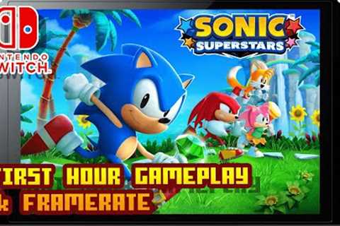 SONIC SUPERSTARS - (Nintendo Switch) - Framerate & 1st Hour Gameplay