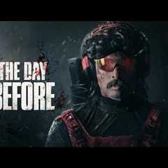 🔴LIVE - DR DISRESPECT - THE DAY BEFORE - FIRST LOOKS