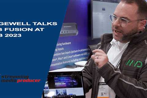 NAB 2023: Magewell Talks USB Fusion