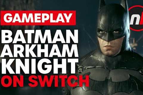 Batman: Arkham Knight Nintendo Switch Gameplay