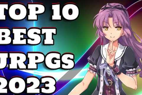 Top 10 Best JRPGs of 2023