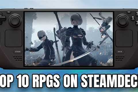 Top 10 BEST RPGs on Steam Deck