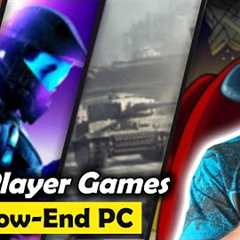 Best FREE MULTIPLAYER Games for Low-End PC