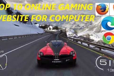 Top 10  online Gaming website for Computer for free | Computer Degree Men