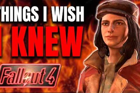 Fallout 4 - 10 Things I Wish I Knew Before Playing (Tips and Tricks)