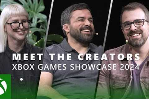 Xbox Games Showcase 2024: Meet the Creators Panel