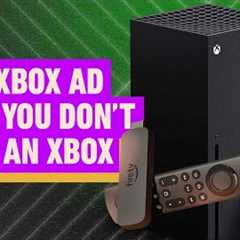 New Xbox Ad Says You Don't Need an Xbox - IGN Daily Fix